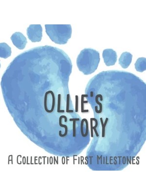 Starseven Ollie's Story - A Of First Milestones: The Personalised Memory Album To Fill Out, Paste
