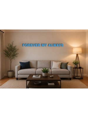 Boyutron Forever My Always Modern 3D Baskı Dekoratif Duvar Yazısı Tablo - Sky Bkue - 15 cm Yükseklik