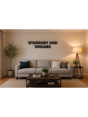 Boyutron Stardust And Dreams Modern 3D Baskı Dekoratif Duvar Yazısı Tablo - Mat Siyah - 15 cm Yükseklik