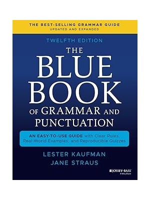 Renas Store The Blue Book Of Grammar And Punctuation: An Easy-To-Use Guide With Clear Rules, Real-World Examples, And Reproducible Quizzes