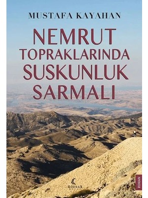 Renas Store Nemrut Topraklarında Suskunluk Sarmalı