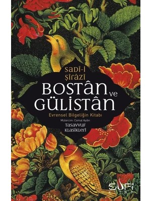 Sufi Kitap Bostan ve Istan &amp; Evrensel Bieliğin Kitabı
