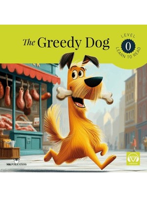 The Greedy Dog