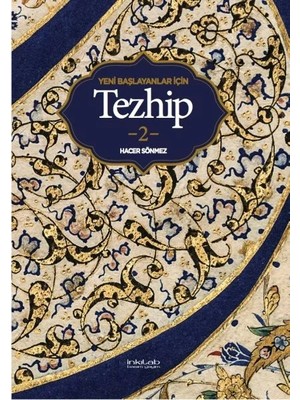 Yeni Başlayanlar Için Tezhip 2