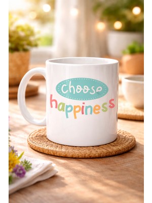 Bezos Choose Happiness "mutluluğu Seç" Yazılı Porselen Kupa Model 156 – Motivasyon Kupası – Renkli Tasarı