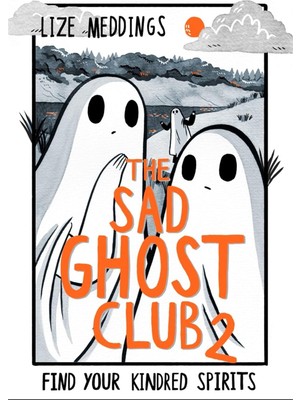 Brf Store Yavuzsell The Sad Ghost Club Volume 2: Find Your Kindred Spirits