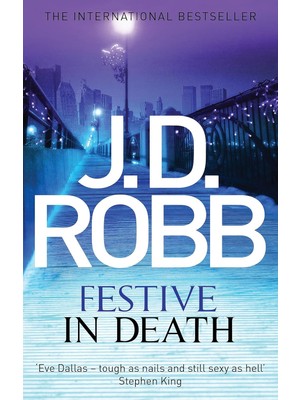 Brf Store Yavuzsell Festive In Death: An Eve Dallas Thriller (Book 39)