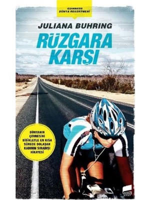 Hepta Collection Rüzgara Karşı: Guinnes Dünya Rekortmeni Dünyanın Çevresini Bisikletle En Kısa Sürede Dolaşan Kadının