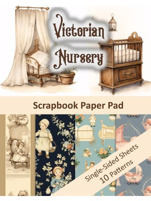 Mey İthalat Independently Published Victorian Nursery: Scrapbook Paper Pad