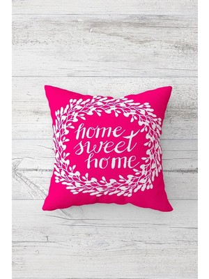 Mey İthalat Pelangi Fuşya Home Sweet Home Çift Tarafı Baskılı Gizli Fermuarlı Yastık Kılıfı Kırlent Koltuk Yastık Kılıfı, Fuşya-Beyaz 45 x 45