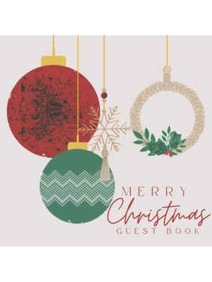 Mey İthalat Independently Published Merry Christmas Guest Book: Perfect Bound Soft Cover, Boho Christmas Ornaments And Wreath Pattern, 8.5” x 8.5”, 40 Question Pages For Guests To Journal