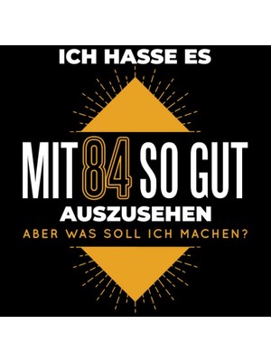 Mey İthalat Ich Hasse Es Mit 84 So Gut Auszusehen - Was Soll Ich Machen: Cooles Geschenk Zum 84. Geburtstag Geburtstagsparty Gästebuch Eintragen Von Wünschen Und 1939 Geboren | Lustiger Spruch Leuchten