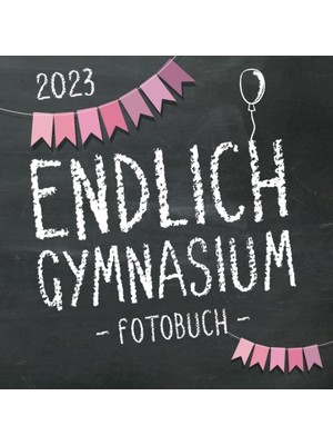 Mey İthalat Endlich Gymnasium, Fotobuch Zur Einschulung In's Gymi 2023 Für Mädchen: Gästebuch & Erinnerungsalbum Als Geschenk Zum Schulstart Am Gymnasium Für Angehende Schülerinnen Der 5. Klasse