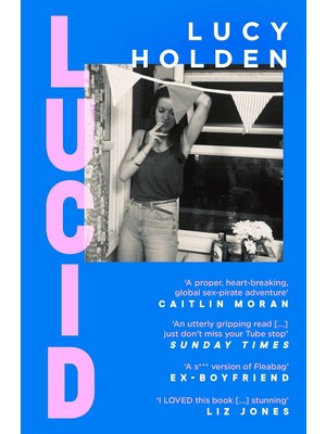 Brf Store Pmstore Lucid: A Memoir Of An Extreme Decade In An Extreme Generation