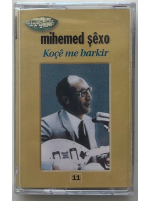 Kom Mihemed Şêxo Koçê Me Barkir Kaset (Sıfır Jelatinli)