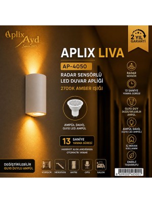 Aplix Aplıx Liva AP-4050A Radar Sensörlü LED Duvar Apliği 2700K Amber Işık Beyaz Kasa GU10 Duylu Iç Mekan Aydınlatma