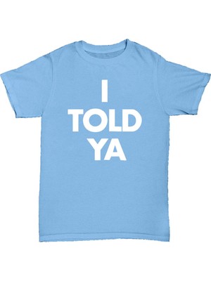 L'eivor I Told Ya Baskılı Pamuk T-Shirt