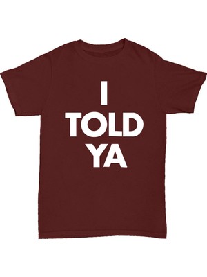 L'eivor I Told Ya Baskılı Pamuk T-Shirt