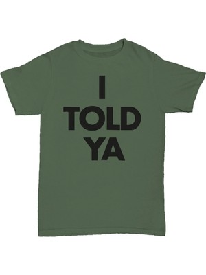 L'eivor I Told Ya Baskılı Pamuk T-Shirt