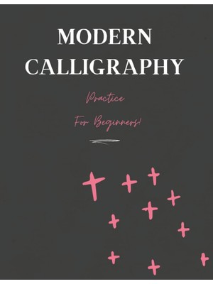 Valor Modern Calligraphy Practice For Beginners: Slant Angle Lined Paper Perfect For Practicing All Style