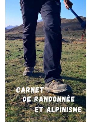 Valor Carnet De Randonnée Et Alpinisme: Cahier À Remplir À Compléter Journal De Bord Pour Enregistrer Ent