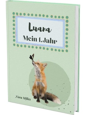 Valor Luana- Mein Erstes Jahr: Supersüßes Babyalbum Personalisiert Für Luana. Mit Total Schnuckeligen Tie