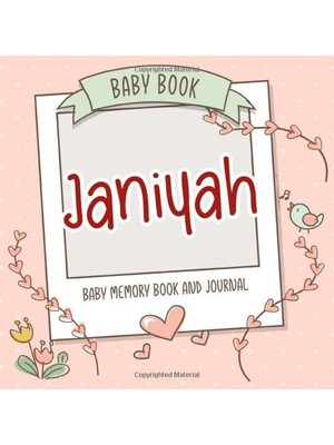Valor Baby Book Janiyah - Baby Memory Book And Journal: Personalized Newborn Gift, Album For Memories And
