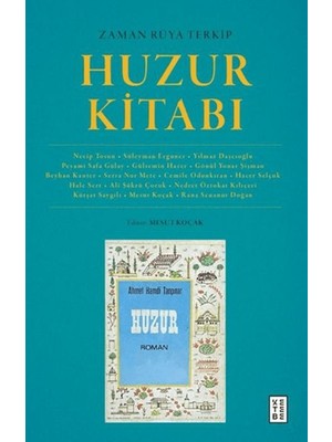 ÖNÇ - PRİME Zaman Rüya Terkip : Huzur Kitabı
