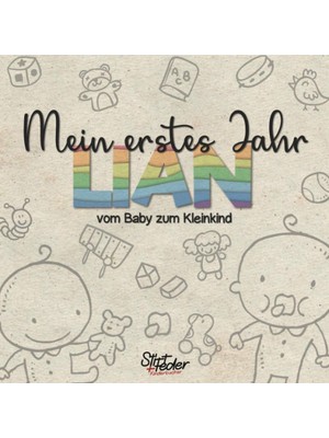 Meks Mein Erstes Jahr - Lian - Vom Baby Zum Kleinkind: Dein Individuelles Babyalbum Mit Wunschnamen Für