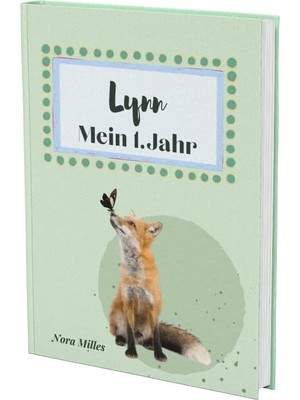 Meks Lynn- Mein Erstes Jahr: Supersüßes Babyalbum Personalisiert Für Lynn. Mit Total Schnuckeligen Tiere