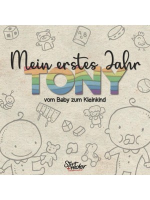 Meks Mein Erstes Jahr - Tony - Vom Baby Zum Kleinkind: Dein Individuelles Babyalbum Mit Wunschnamen Für