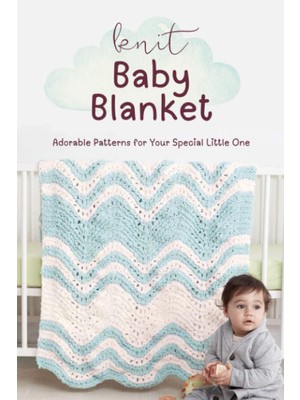 Meks Knit Baby Blanket: Adorable Patterns For Your Special Little One: Sweet And Stylish Knit Blankets F