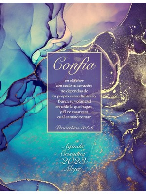 Meks Agenda Cristiana 2023 Mujer / Confía En El Señor Con Todo Tu Corazón. Proverbios 3:5-6: Agenda Mes