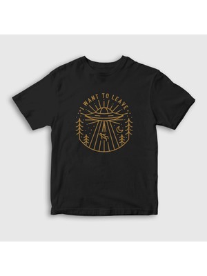 Presmono Unisex Çocuk Siyah I Want To Leave Ufo Uzaylı T-Shirt