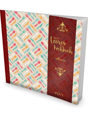 Valor Gockler® Leeres Kochbuch: Ein Rezeptbuch Zum Selbstgestalten / Selberschreiben • Für 100 Lieblingsr