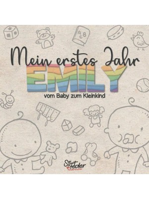 Valor Mein Erstes Jahr - Emily - Vom Baby Zum Kleinkind: Dein Individuelles Babyalbum Mit Wunschnamen Für