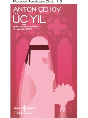 Üç Yıl - Modern Klasikler Dizisi