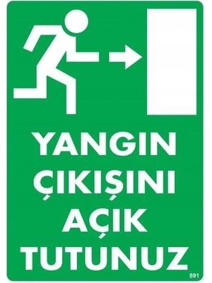 Fırsatkolik Mey Ithalat® Yangın Çıkışını Açık Tutunuz Sağ Uyarı Levhası 25X35 KOD:891