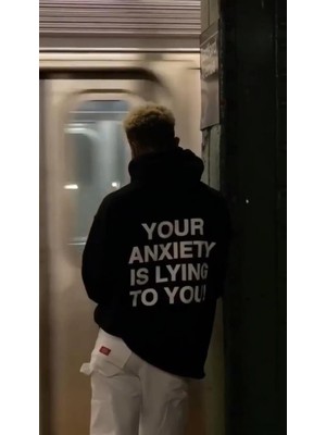 Touz Moda Your Anxiety Is Lying To You Oversize Unisex Hoodie