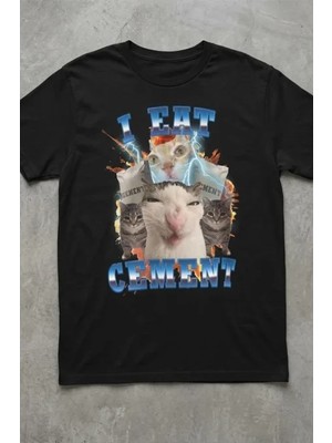 Balina Siyah ''ı Eat Cement'' Meme Cats Unisex T-Shirt