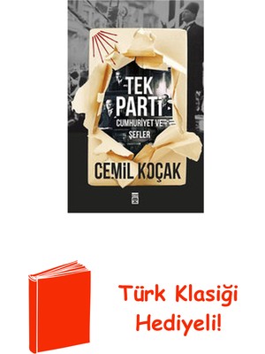 Timaş Yayınları Tek Parti - Cumhuriyet ve Şefler + Türk Klasiği Hediye
