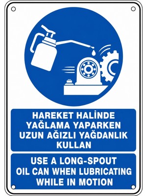 Ti Play Hareket Halinde Yağlama Yaparken Uzun Ağızlı Yağdanlık Kullan 21X30CM Pvc Isg Levha