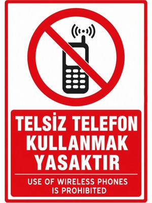 Ti Play Telsiz Telefon Kullanmak Yasaktır 21X30CM Pvc Isg Levha