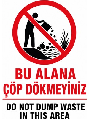 Ti Play Bu Alana Çöp Dökmeyiniz 21X30CM Pvc Isg Levha