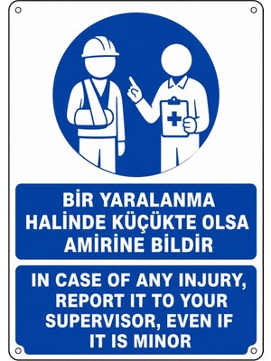 Ti Play Bir Yaralanma Halinde Küçükte Olsa Amirine Bildir 35X50CM Pvc Isg Levha