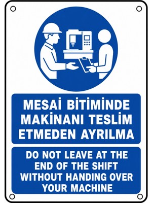 Ti Play Mesai Bitiminde Makinanı Teslim Etmeden Ayrılma 35X50CM Pvc Isg Levha