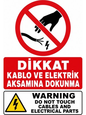 Ti Play Dikkat Kablo ve Elektirk Aksamına Dokunma 21X30CM Pvc Isg Levha