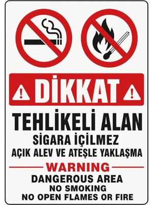 Ti Play Dikkat Tehlikeli Alan Sigara Içilmez Açık Alev ve Ateşle Yaklaşma 35X50CM Pvc Isg Levha