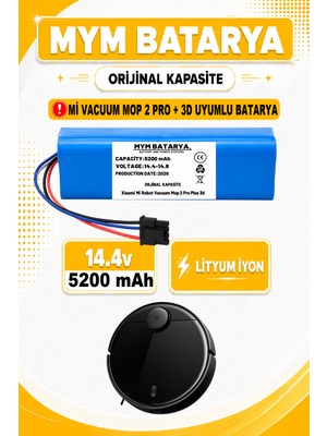Mym Batarya Xiaomi Mi Vacuum Mop 2 Pro Plus 3D Uyumlu Akıllı Robot Süpürge Batarya 14.4V 5200MAH Pil