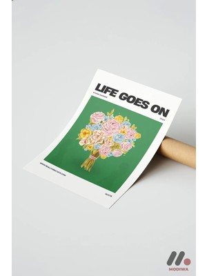 Modiwa Design Life Goes On Çiçek Posteri, Çerçevesiz Yüksek Kalite Duvar Afişi - Modern Ev Dekorasyonu
